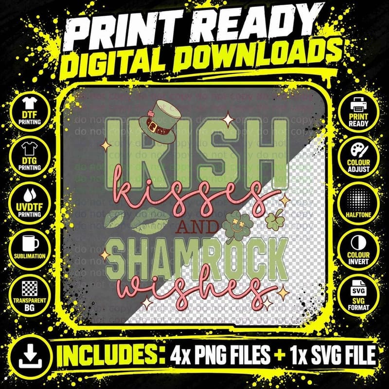 Irish Kisses and Shamrock Wishes St Patricks Day T-Shirt Png SVG Digital Bundle