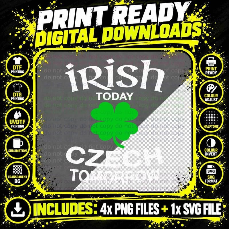 Irish Today, Czech Tomorrow Clover T-Shirt Png SVG Digital Bundle