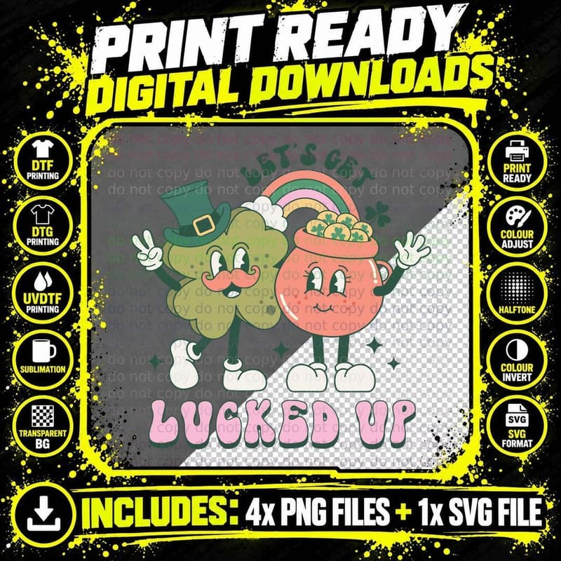 Let's Get Lucked up St Patricks Day T-Shirt Png SVG Digital Bundle