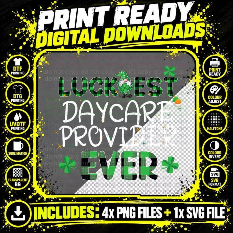 Luckiest Daycare Provider Ever St Patricks Day Gift Png SVG Digital Bundle