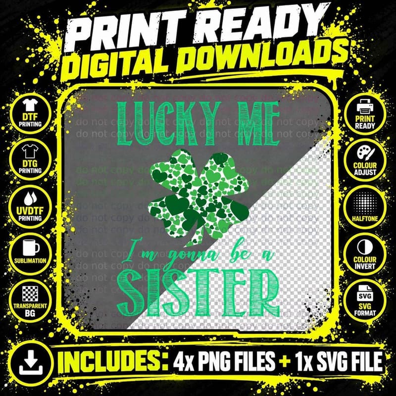 Lucky Me I'm Gonna Be a Sister T-Shirt Png SVG Digital Bundle