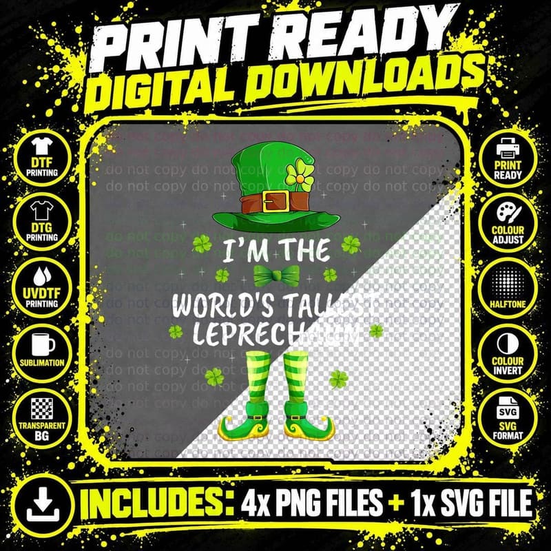 Matching I'm the World's Tallest Leprechaun St Patrick's Png SVG Digital Bundle