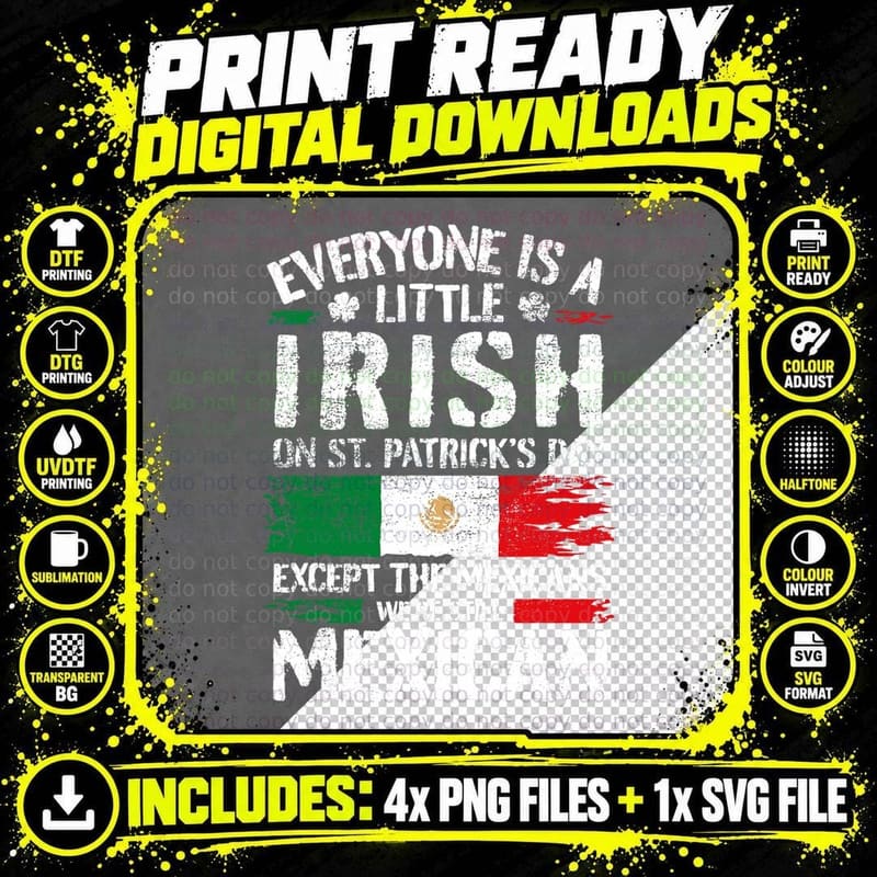 Mexican St. Patricks Day Mexico Mexicans T-Shirt Png SVG Digital Bundle