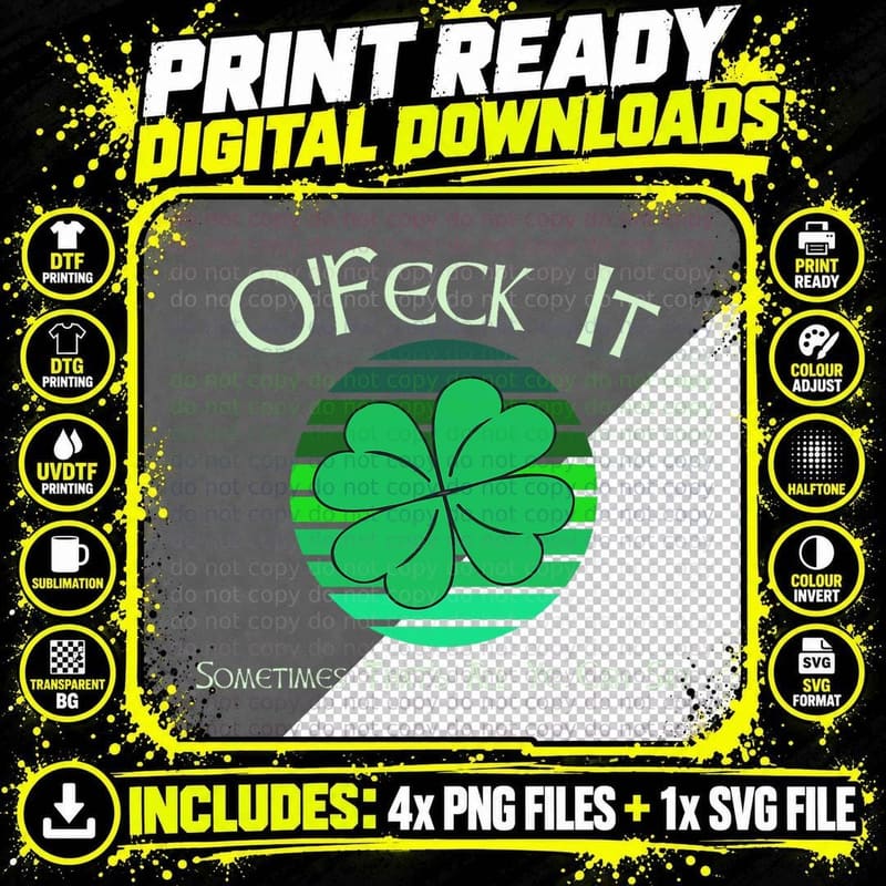 O'feck It St Patricks Day Happy St Paddy's St Pattys Png SVG Digital Bundle