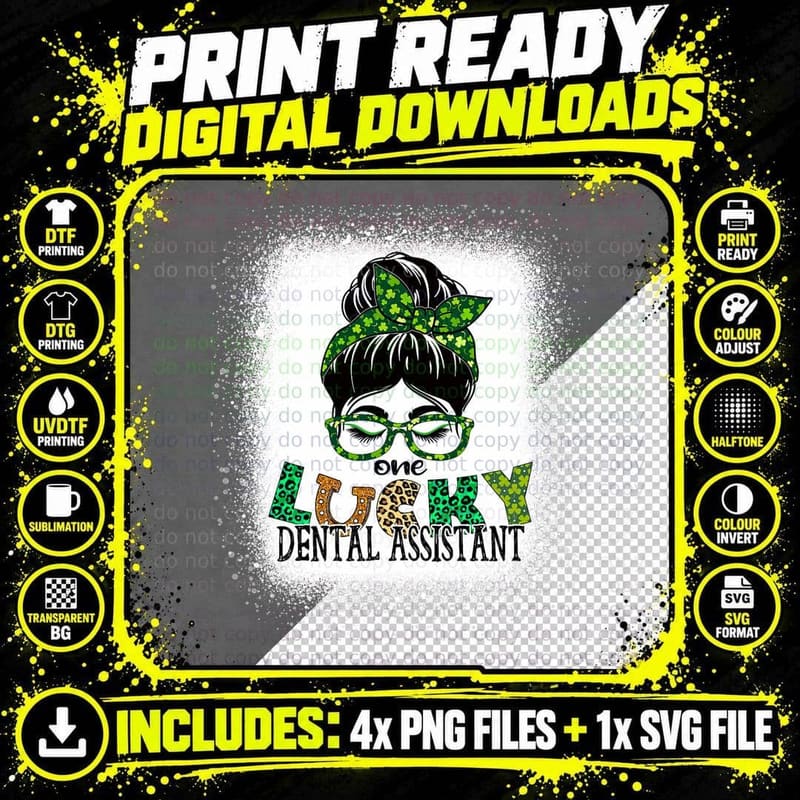 One Lucky Dental Assistant Bleached St Patricks Day Png SVG Digital Bundle