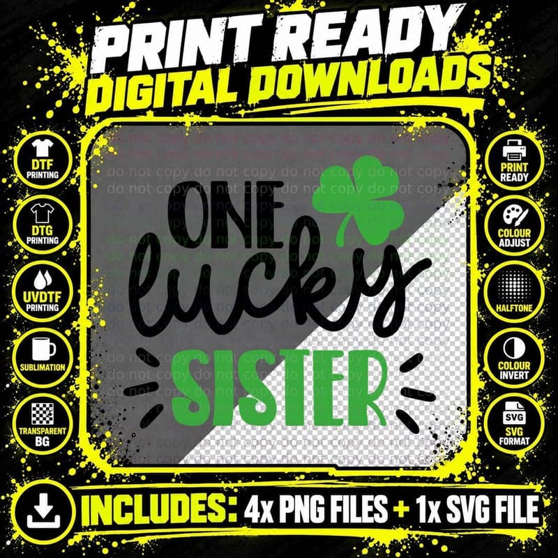 One Lucky Sister St Patricks Day T-Shirt Png SVG Digital Bundle