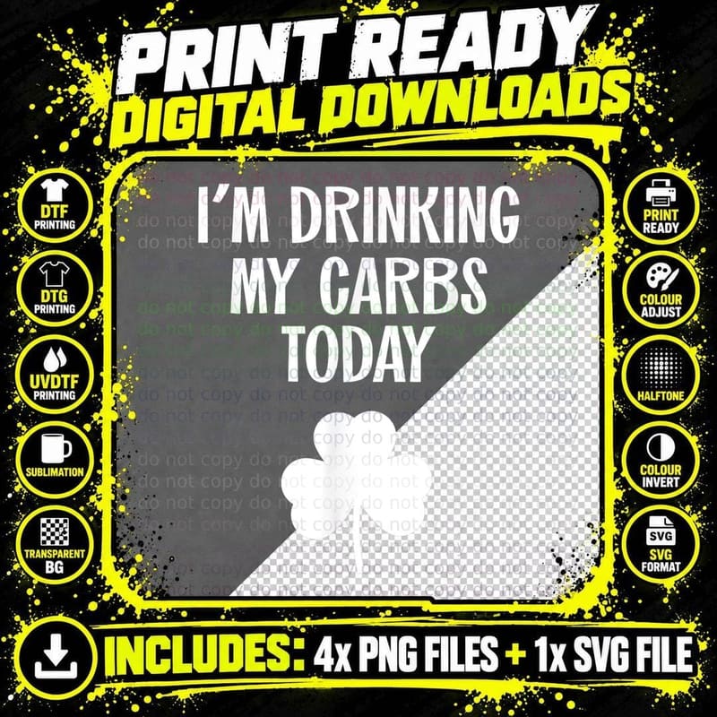 St Patricks Day Drinking My Carbs Today Keto Diet Low Png SVG Digital Bundle