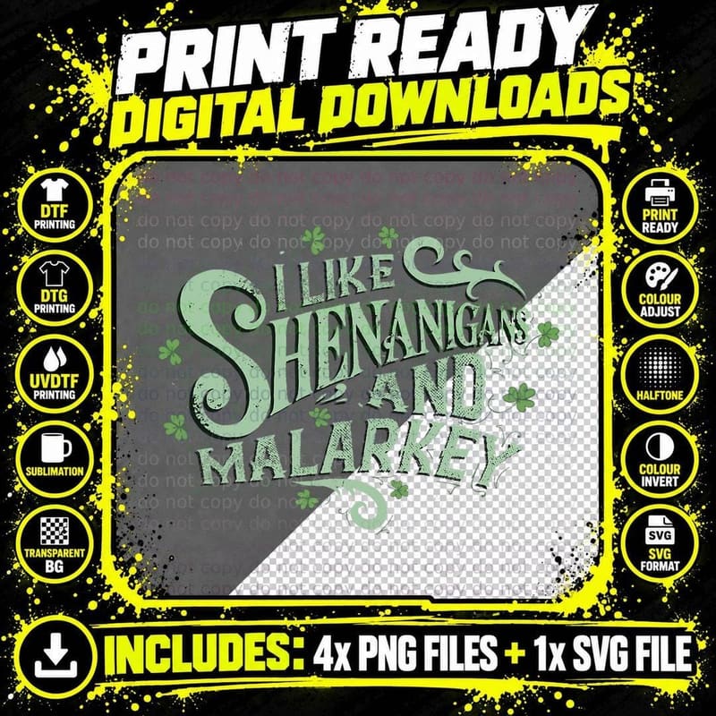 St Patricks Day Irish I Like Shenanigans and Malarkey Png SVG Digital Bundle