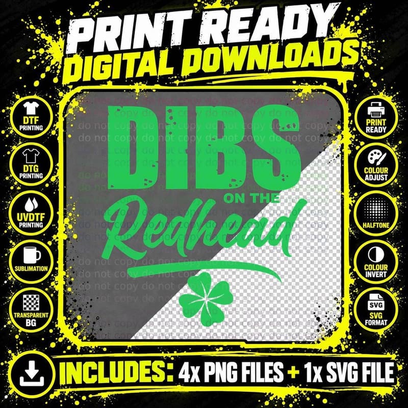 St Patricks Day Quote Dibs on the Redhead T-Shirt Png SVG Digital Bundle