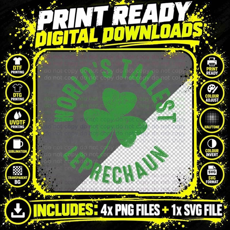 St Patricks Day Worlds Tallest Leprechaun T-Shirt Png SVG Digital Bundle