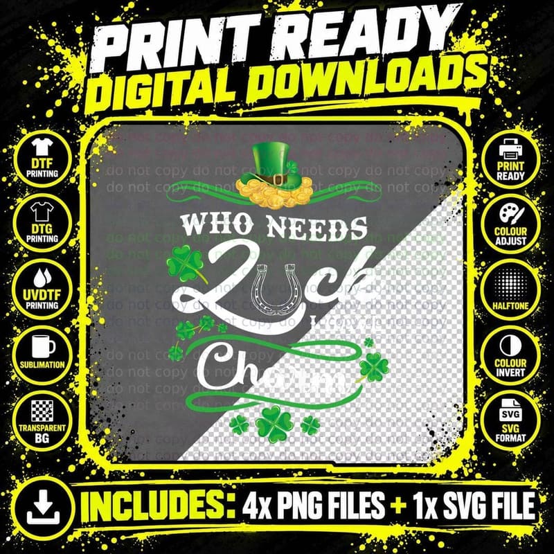 Who Needs Luck I Have Charm St Patricks Day Kids Men Png SVG Digital Bundle