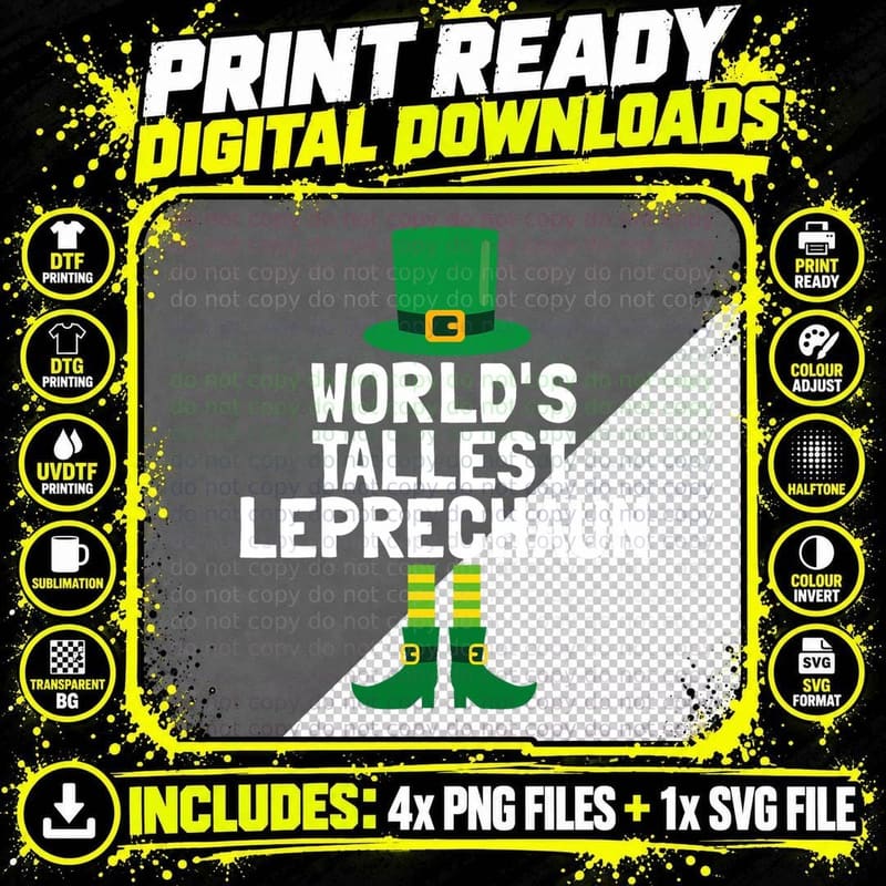 World's Tallest Leprechaun St Patrick's Day T-Shirt Png SVG Digital Bundle