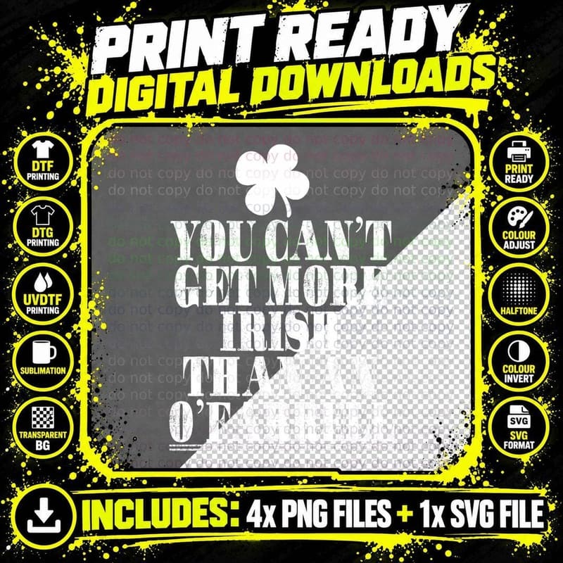 You Can't Get More Irish Than an O'farrell St Patricks Png SVG Digital Bundle