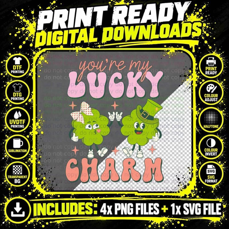 You're My Lucky Charm St Patricks Day T-Shirt Png SVG Digital Bundle