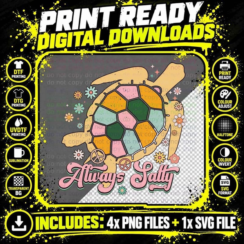 Always Salty Summer T-Shirt, Colorful Turtle Flowers Png SVG Digital Bundle