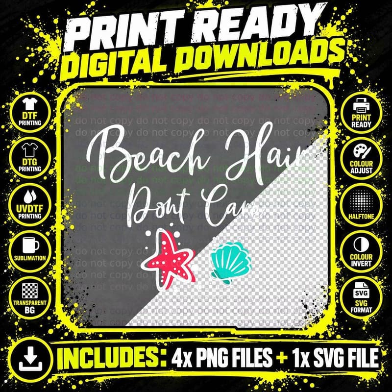 Beach Hair Don't Care Starfish Seashell Gift Vacation Png SVG Digital Bundle