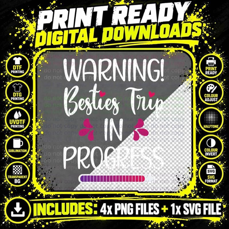Besties Trip in Progress Best Friend Vacation Travel Png SVG Digital Bundle