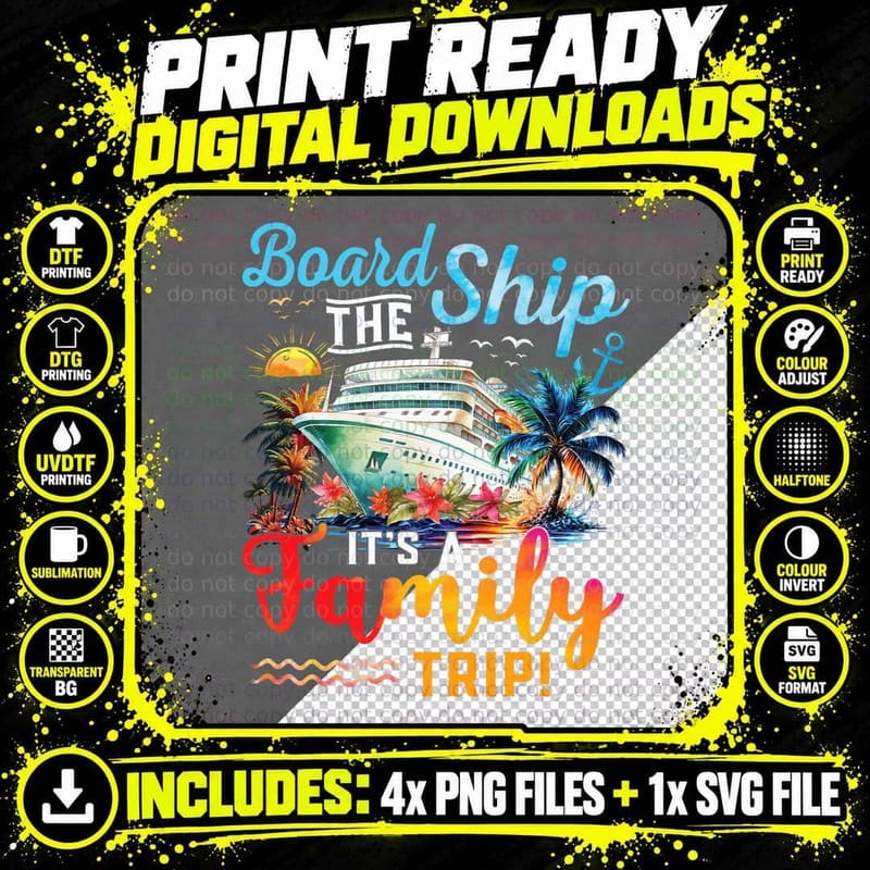 Board the Ship It's a Family Trip Matching Cruise Png SVG Digital Bundle