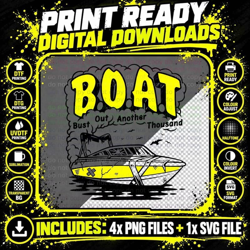 Boat Bust Out Another Thousand, Nautical, Coastal Style Png SVG Digital Bundle