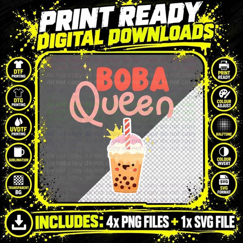 Bubble Boba Queen Tea, Boba Lover, Fashion Png SVG Digital Bundle