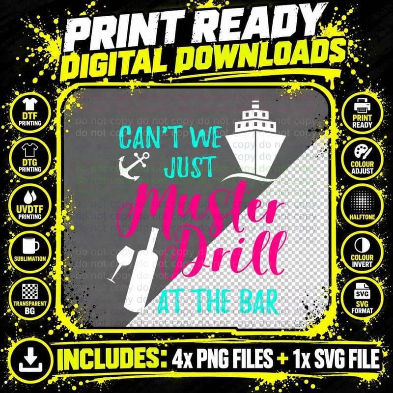 Can't We Just Muster Drill at the Bar Cruise Vacation Png SVG Digital Bundle
