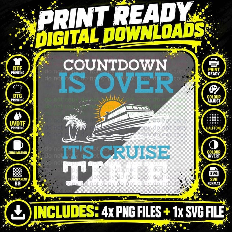 Countdown Is Over It's Cruise Time Cruising Lover Png SVG Digital Bundle
