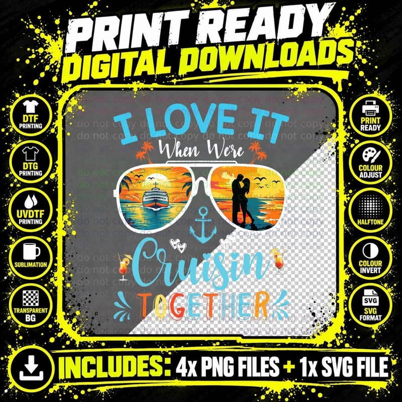 Couples Partner Cruise I Love It When We're Cruisin Png SVG Digital Bundle