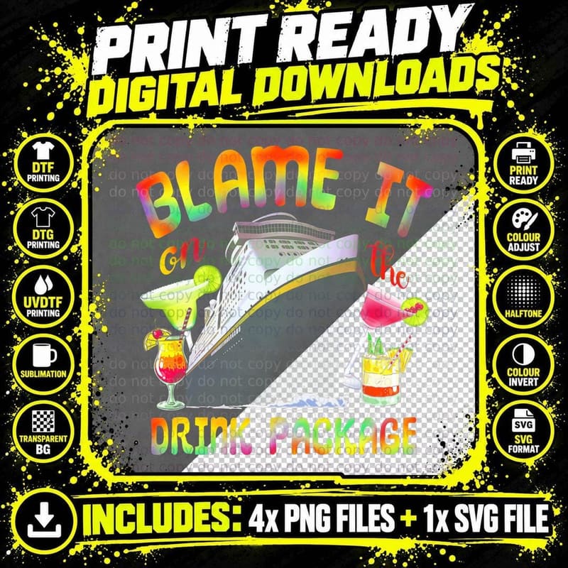 Cruise Blame It on the Drink Package Tie Dye Cruising Png SVG Digital Bundle