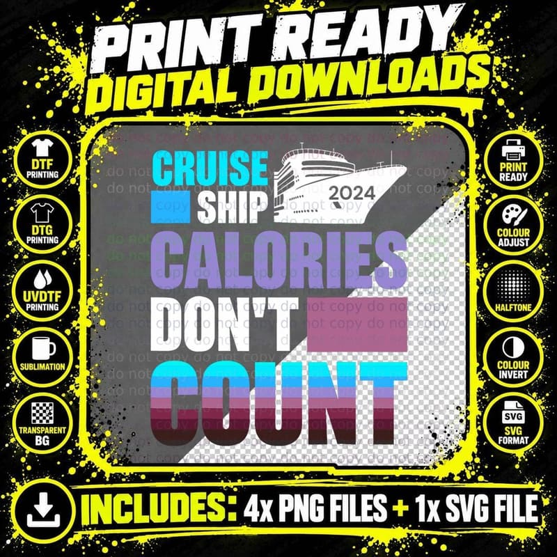 Cruise Ship Calories Don't Count Sailing T-Shirt Png SVG Digital Bundle
