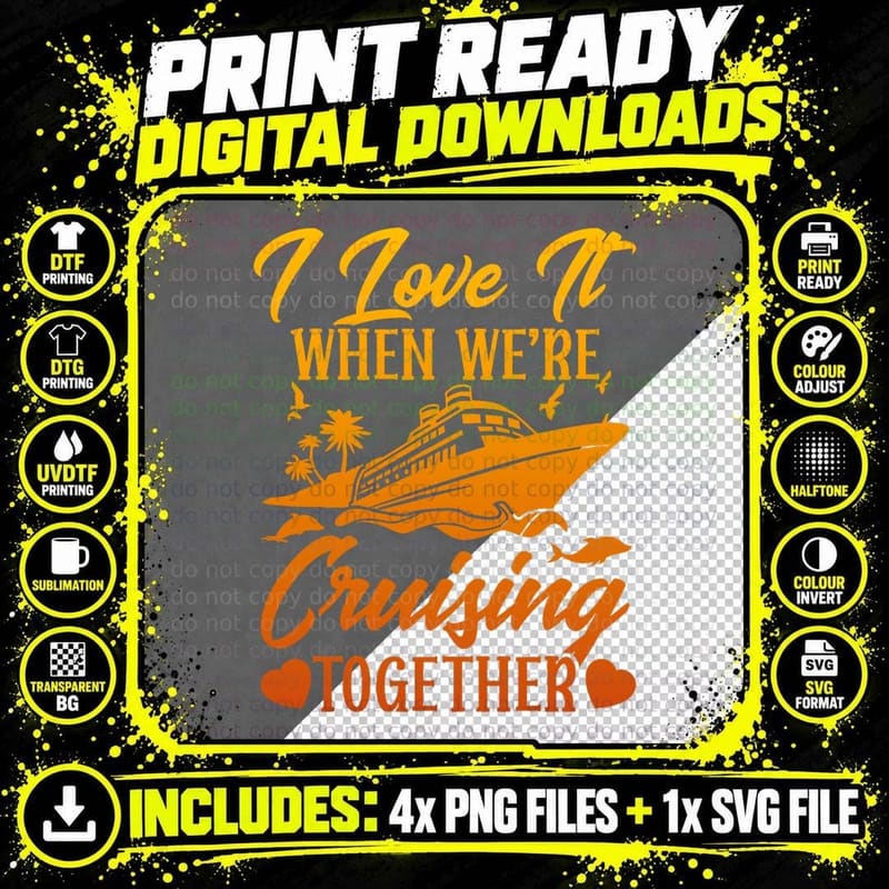 Cruising Couple Cruise I Love It When We're Cruisin Png SVG Digital Bundle