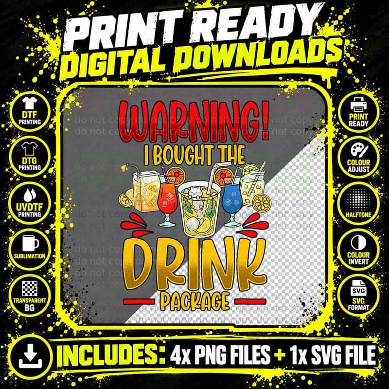 Cruising Cruise Warning I Bought the Drink Package Png SVG Digital Bundle