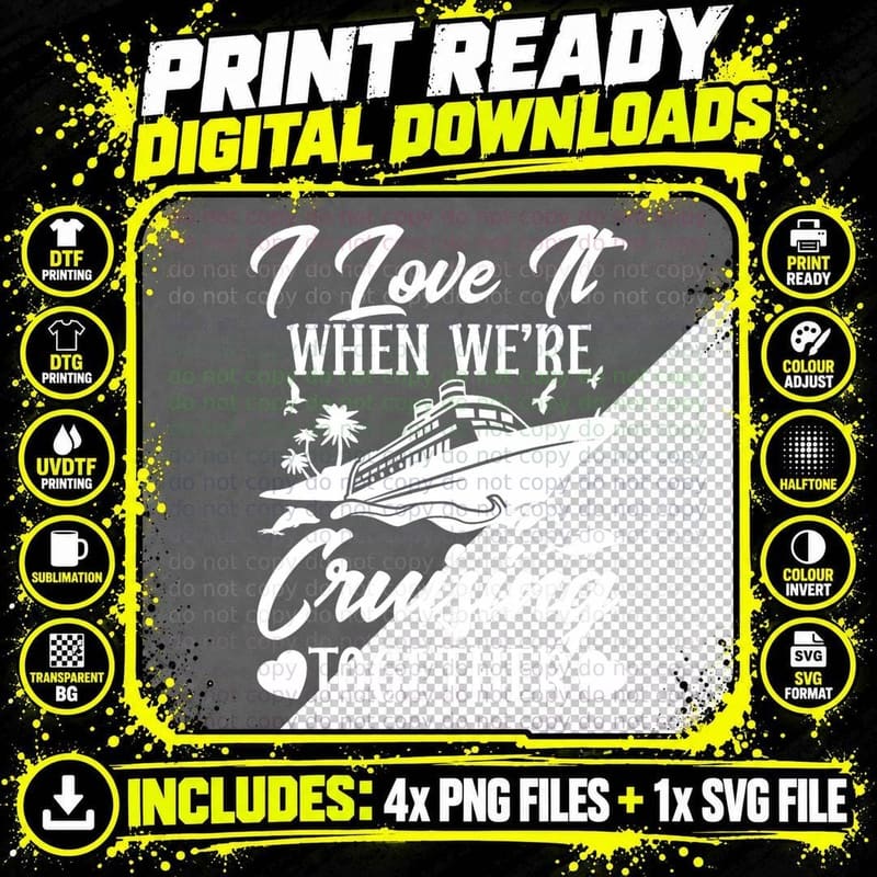 Cruising Love It When We're Cruisin Together Couple Png SVG Digital Bundle