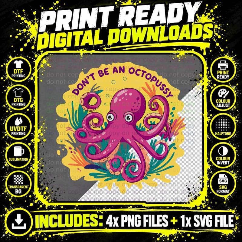 Don't Be an Octopus Summer T-Shirt Png SVG Digital Bundle