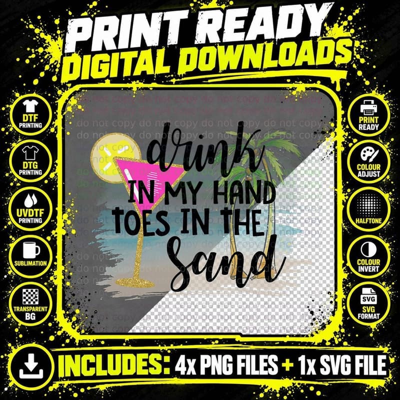 Drink in My Hand Toes in the Sand Summer Vibes Beach Png SVG Digital Bundle
