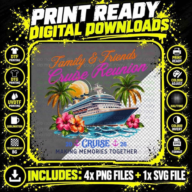 Family & Friends Cruise Reunion 2026 Making Memories Png SVG Digital Bundle