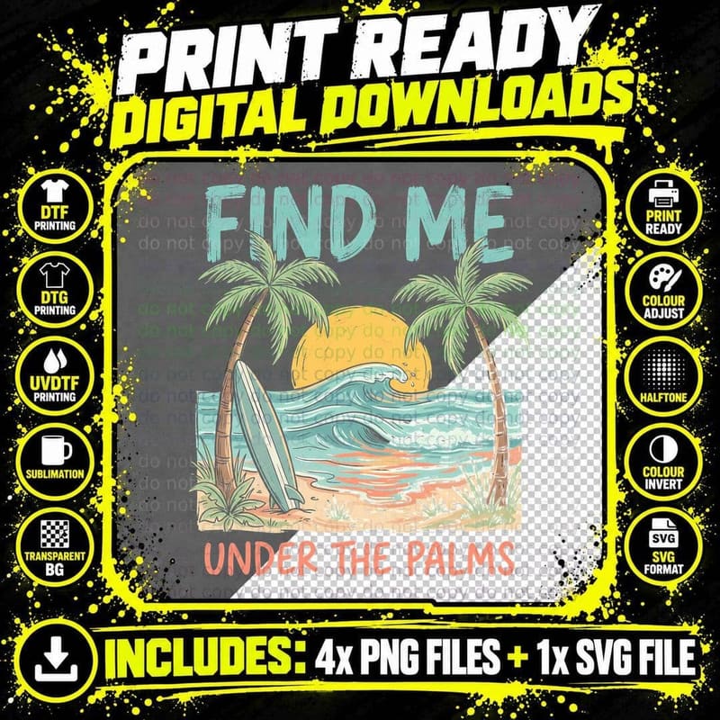 Find Me Under the Palms Summer T-Shirt Png SVG Digital Bundle
