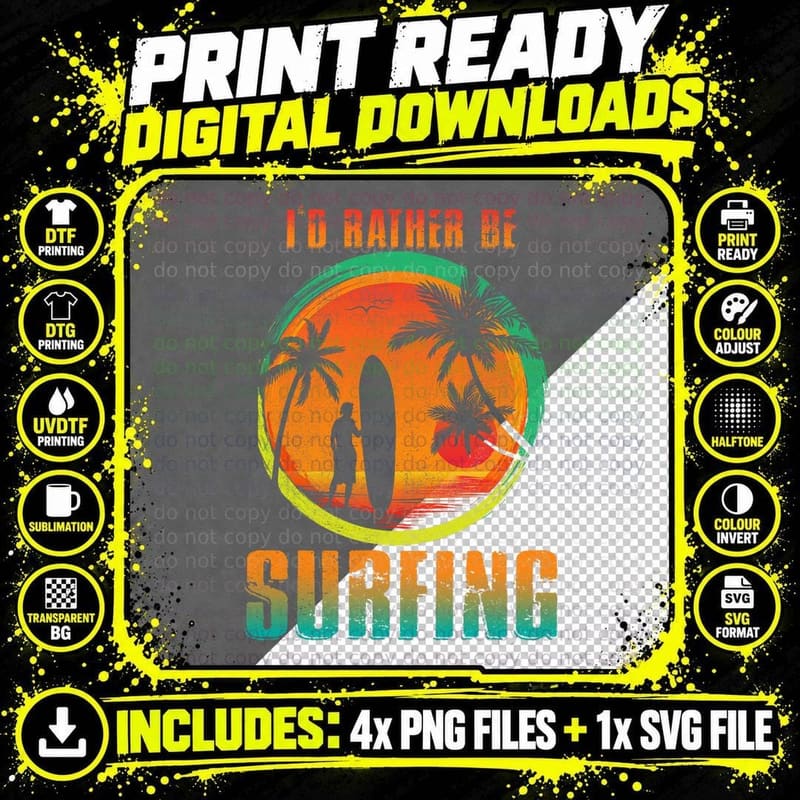 I'd Rather Be Surfing Tee for Surfing and Wave Surfing Png SVG Digital Bundle