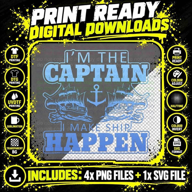 I'm the Captain I Make Ship Happen Cruise T-Shirt Png SVG Digital Bundle