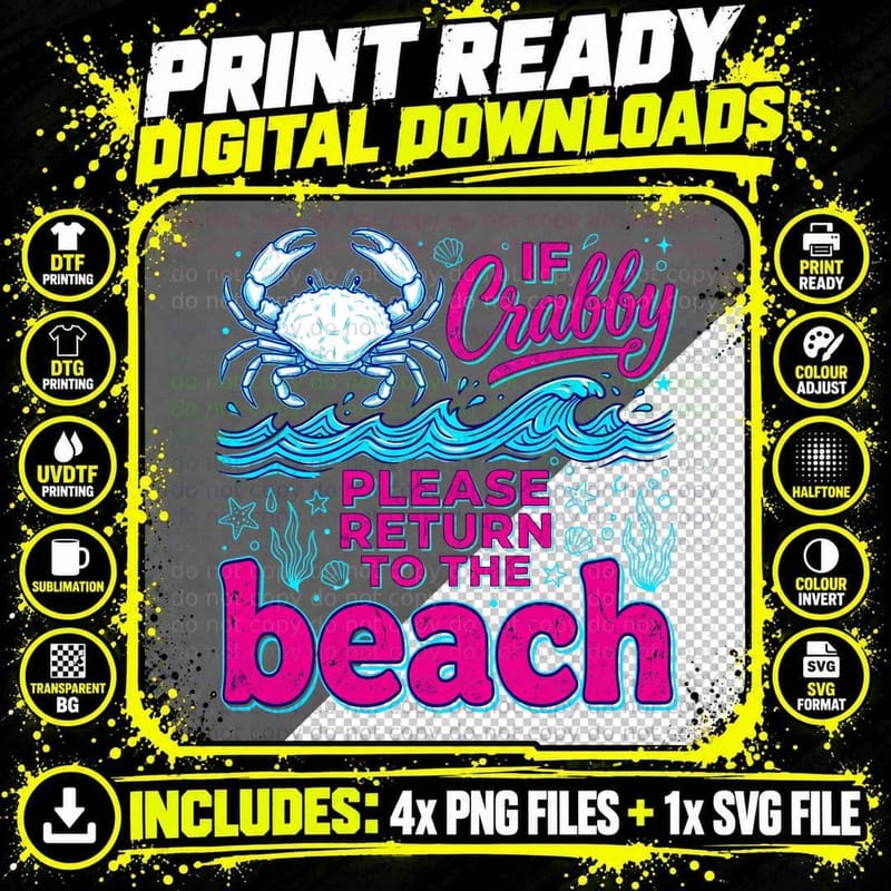 If Crabby Please Return to the Beach Summer T-Shirt Png SVG Digital Bundle