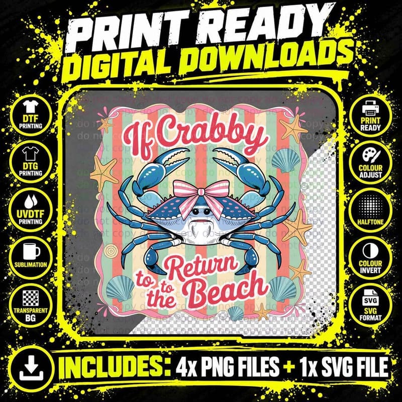 If Crabby Return to the Beach Summer T-Shirt Png SVG Digital Bundle