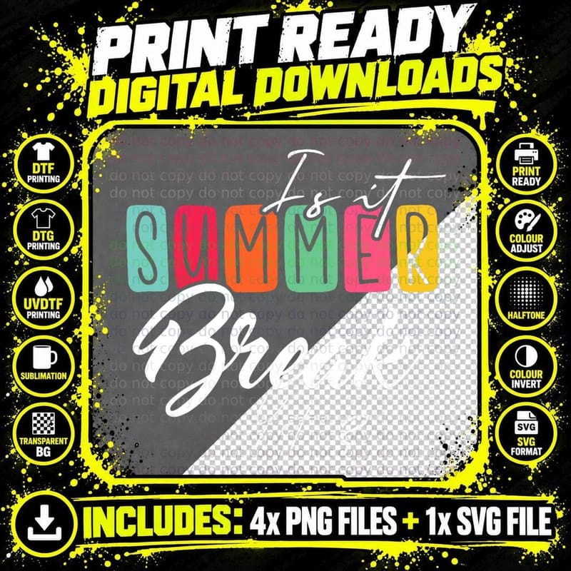 Is It Summer Break Yet T-Shirt Png SVG Digital Bundle