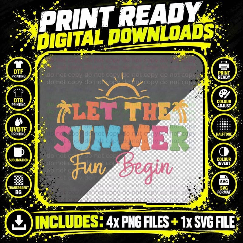 Let the Summer Fun Begin Summer T-Shirt Png SVG Digital Bundle