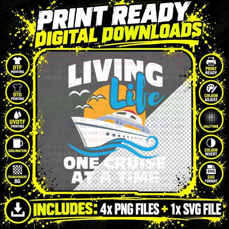 Living Life One Cruise at a Time - Cruising Lover Png SVG Digital Bundle