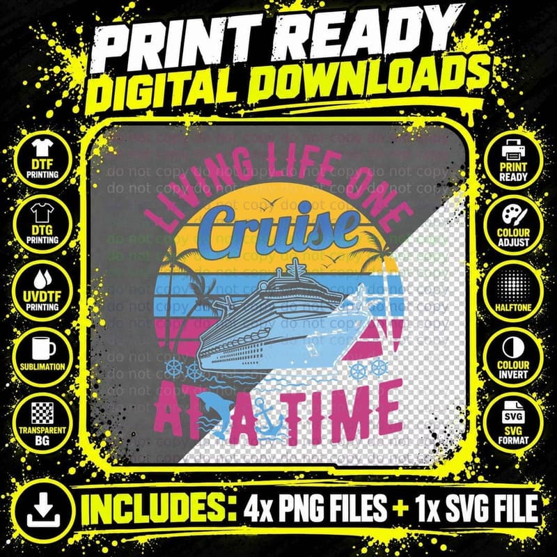Living Life One Cruise at a Time Cruise Squad T-Shirt Png SVG Digital Bundle