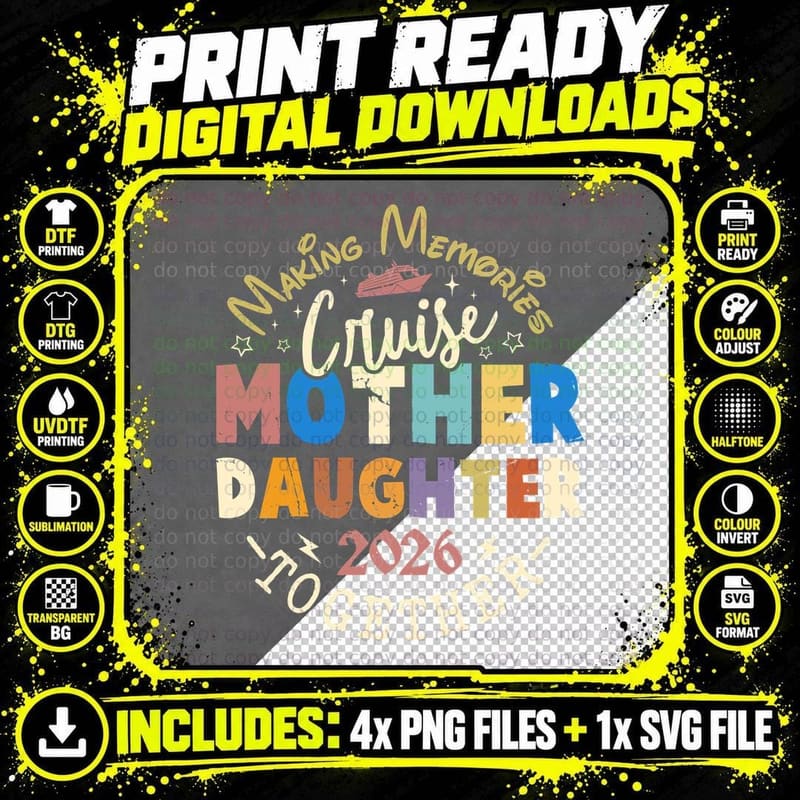 Making Memories Cruise Mother Daughter Together 2026 Png SVG Digital Bundle