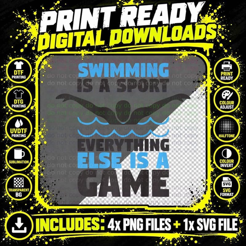 Swimming Is a Sport Everything Else Is a Game Png SVG Digital Bundle