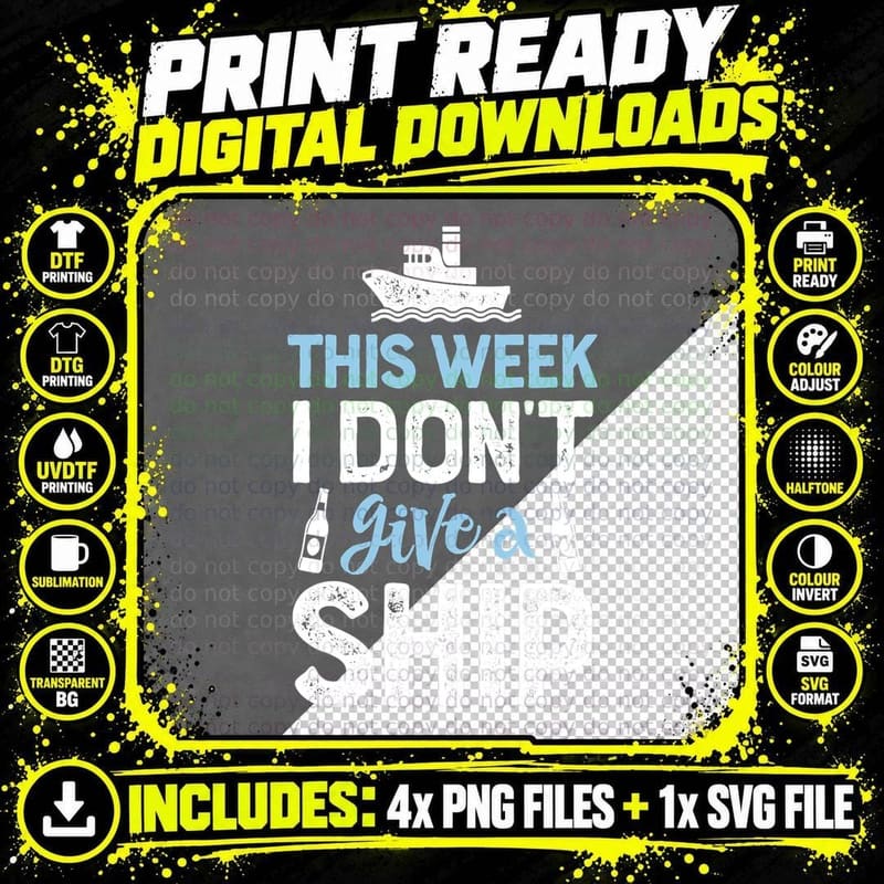 This Week I Don't Give a Ship T Shirt Cruise Trip Png SVG Digital Bundle