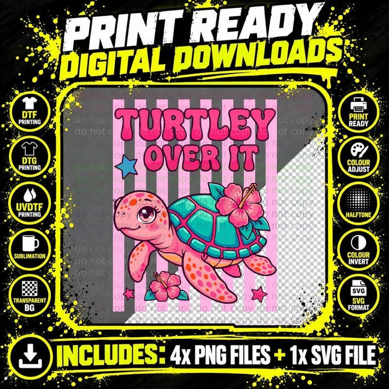 Turtley Over It Summer T-Shirt, Colorful Turtley Text Png SVG Digital Bundle