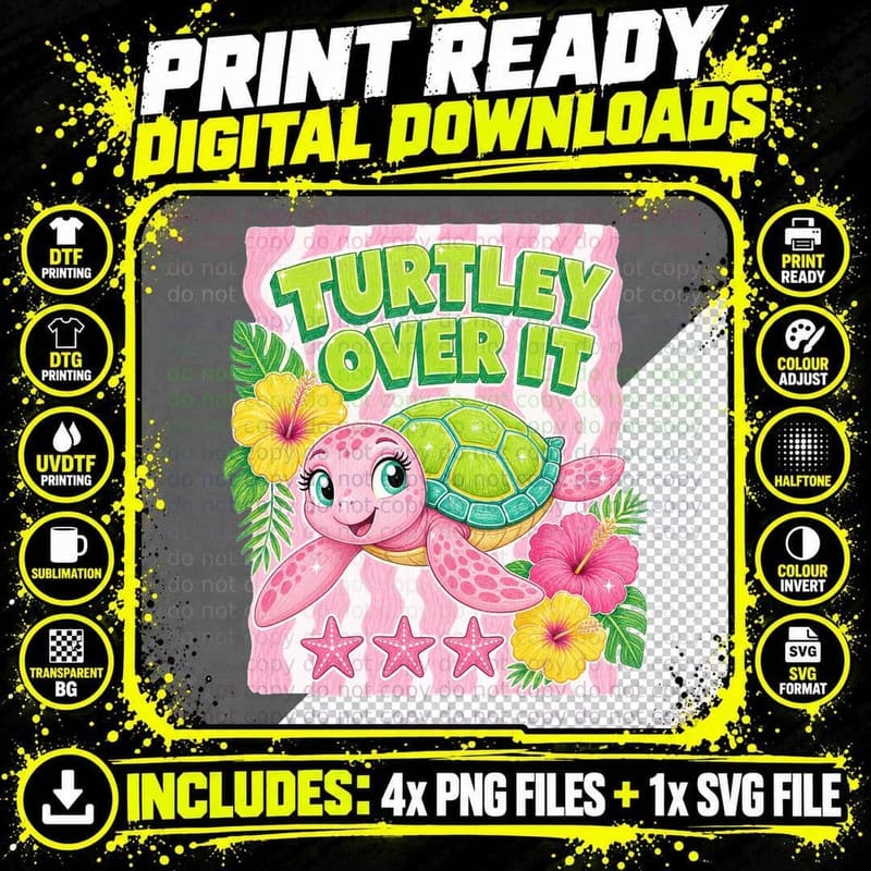 Turtley Over It Summer T-Shirt, Turtley Text Turtle Png SVG Digital Bundle