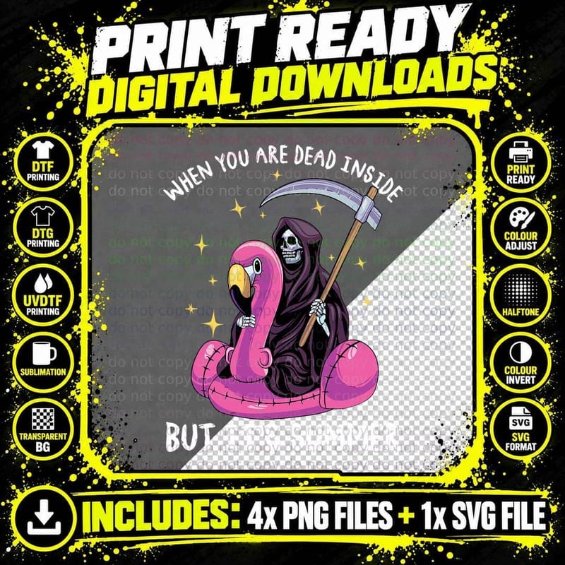 When You Are Dead Inside but It's Summer Grim Reaper Png SVG Digital Bundle